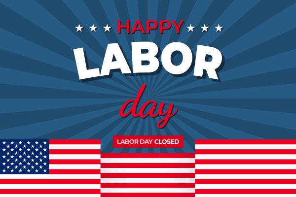 Closed for Labor Day